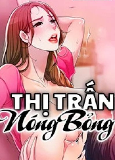 thi-tran-nong-bong